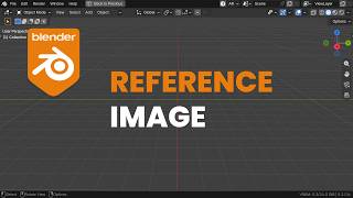 How to Add a Reference Image in Blender