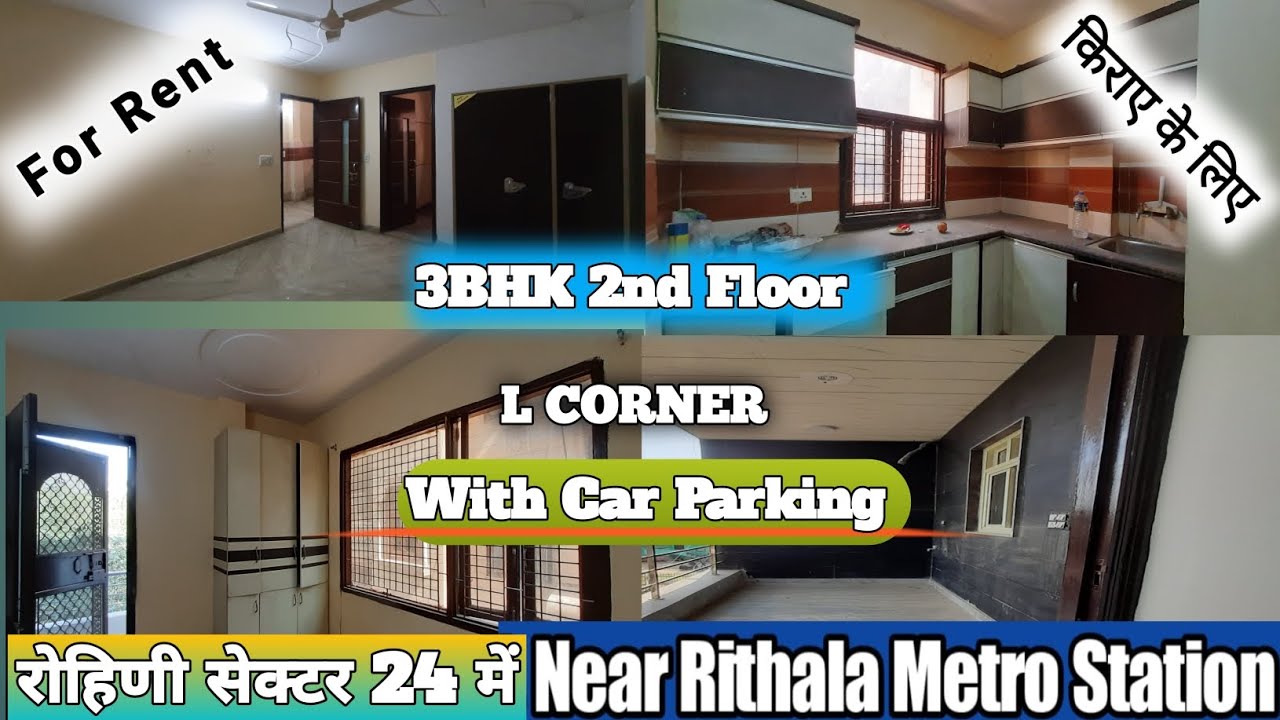3bhk floor for Rent in Rohini Sector 24 // L CORNER // YouTube