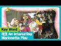 An Interesting Marionette Play I 체코 I Key Word I The Adventures Of Miro 시즌1 20회 An Interesting Marionette Play I 체코 I Key Word I The Adventures Of Miro 시즌1 20회