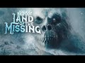 Land of the Missing: On the Trail of Bigfoot - FULL MOVIE (Alaskan Sasquatch and Missing People)