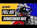 Bomberman Max Complete Game Soundtrack W Timestamps Bomberman Max Complete Game Soundtrack W Timestamps