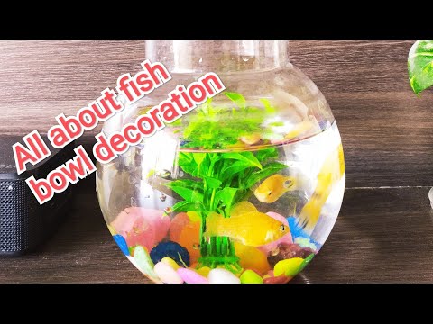 fish bowl decoration  # fish in glass bowl # glass bowl decorated items #with full detail