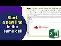 How to start a new line in the same cell in Microsoft Excel