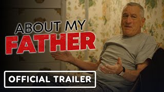 About My Father - Official Trailer (2023) Robert De Niro, Sebastian Maniscalco, Kim Cattrall