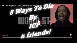 ICP Psypher ft. DJ Paul, Stitches and more “8 Ways To Die”|MY REACTION|