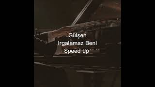 Gülşen - Irgalamaz Beni (speed up)