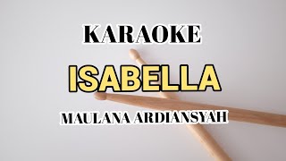 Karaoke Isabella - Maulana Ardiansyah (Live Ska Reggae)