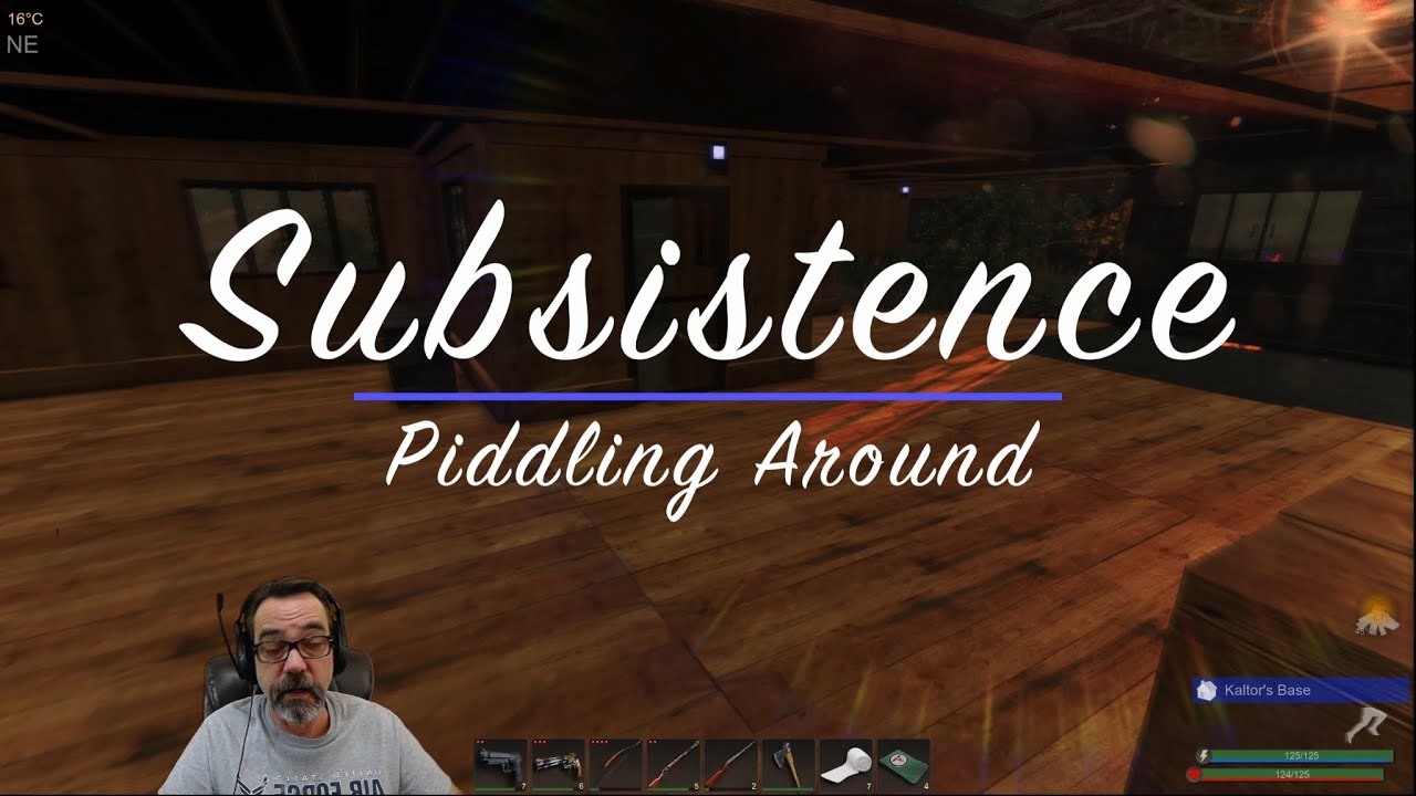 Subsistence S3 E 304 Piddling Around - YouTube
