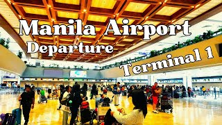 TERMINAL 1 NAIA INTERNATIONAL AIRPORT │DEPARTURE AREA│PARANAQUE CITY PHILIPPINES