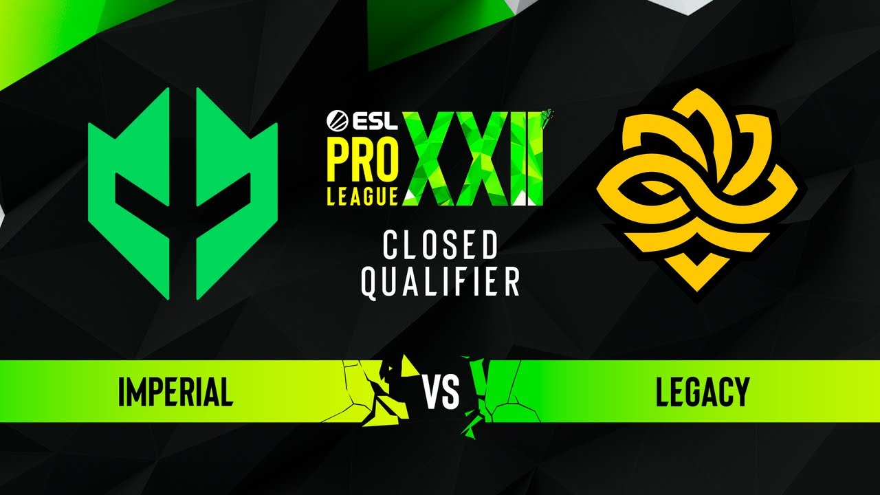 Imperial vs. Legacy - ESL Pro League Season 22 SA CQ