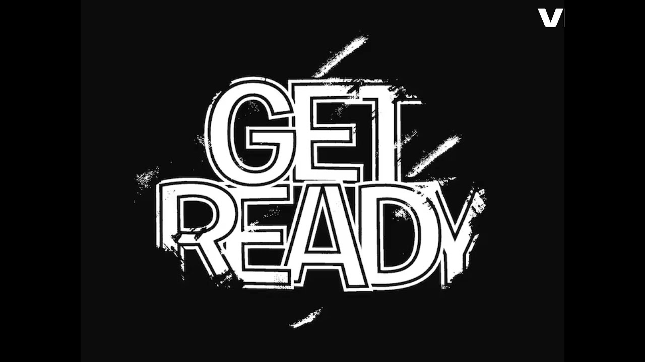 GET READY