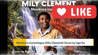 Mandrora mantsilagny (Mily Clement)- Cover by Agn'Ay