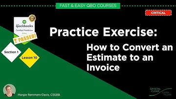How to Convert an Estimate to an Invoice - QBO Basic Section 3 Lesson 8 (FY22)