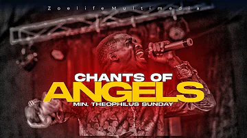 TONGUES AND CHANTS OF ANGELS WITH MIN. THEOPHILUS SUNDAY || ASCENSION SOUNDS