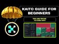 Kaito Yaps For Beginners Complete Guide With Tips Tricks To Master Your Skills 