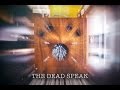 The Dead Speak: Clear spirit communication.