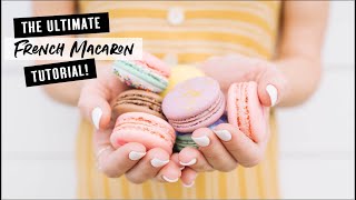 French Macaron Recipe | Best Tips and Tricks (FOOLPROOF!)