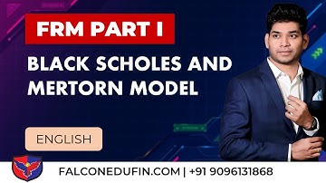 Black Scholes Merton Model Part 1/2 | FRM | 2020 Session