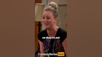 Penny not realizing she