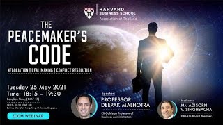 Deepak Malhotra on negotiation, deal-making &amp; The Peacemaker&#39;s Code (w/ HBS Association of Thailand)