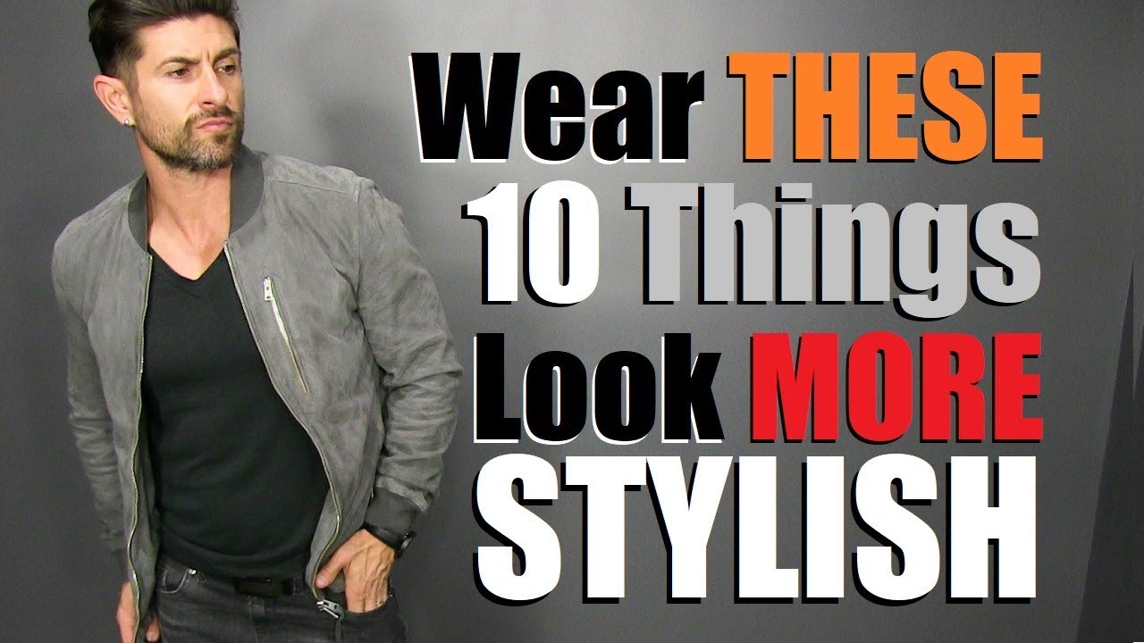 10 Items ANY Guy Can Wear to Look MORE Stylish! - YouTube