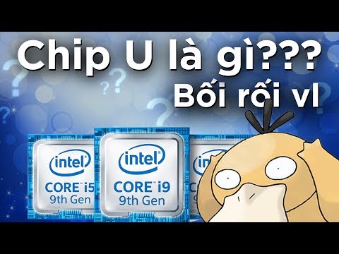 CHIP U, M, H, K là gì??? Giải mã KÍ HIỆU HẬU TỐ của Intel!!!