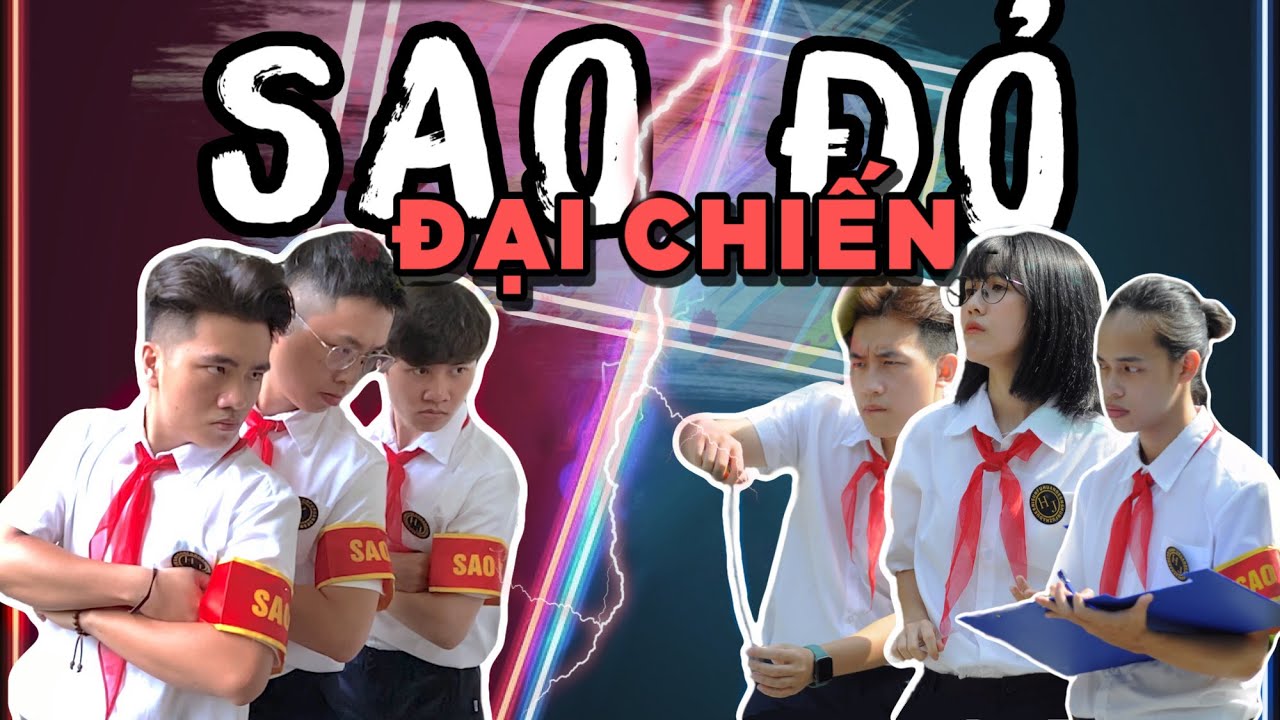 sao da Update New SAO ĐỎ ĐẠI CHIẾN - Sức mạnh của Sao Đỏ 2 | Hậu Hoàng | COMEDY MUSIC VIDEO