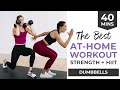 Intense 40-Minute Full Body HIIT (Strength + HIIT with Dumbbells)