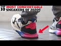TOP 10 MOST COMFORTABLE SNEAKERS OF 2020!