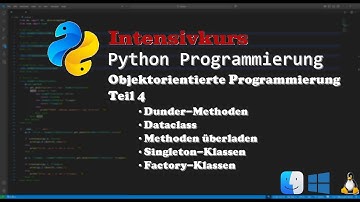 Intensivkurs Python Programmierung 🐍 - Objektorientierte Programmierung (Teil 4 / 4) | ITWorks4U