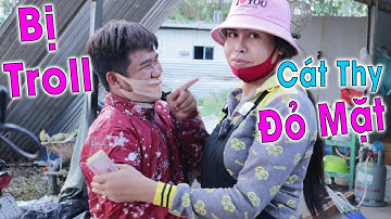 Cát Thy Bày Mưu Định Troll Con Gái Ai dè Bị Phản Dame Ngược Muốn Méo Mặt Cười Xỉu