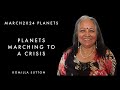 Planets marching to a crisis in march komilla sutton