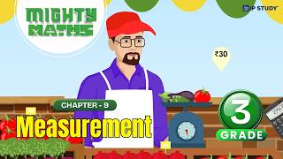 Measurement | Maths Grade 3 | Chapter 9 | IP Study