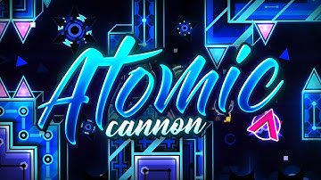 SECOND HARDEST // Atomic Cannon 100% (Extreme Demon) by Lieb | Geometry Dash  2.2