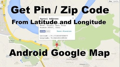Get Zip Code From Latitude and Longitude Android Google Map