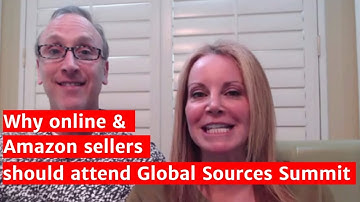 Why online and Amazon sellers should attend Global Sources Summit