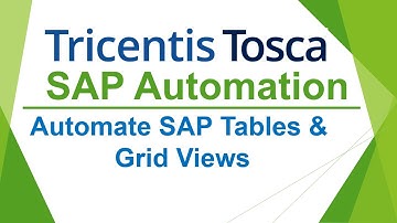 TRICENTIS Tosca SAP Automation - Lesson 09 | Automate SAP Tables & Grid Views | Test Case Automation