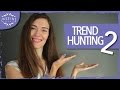 Trend hunting: where to look for trends? | Justine Leconte