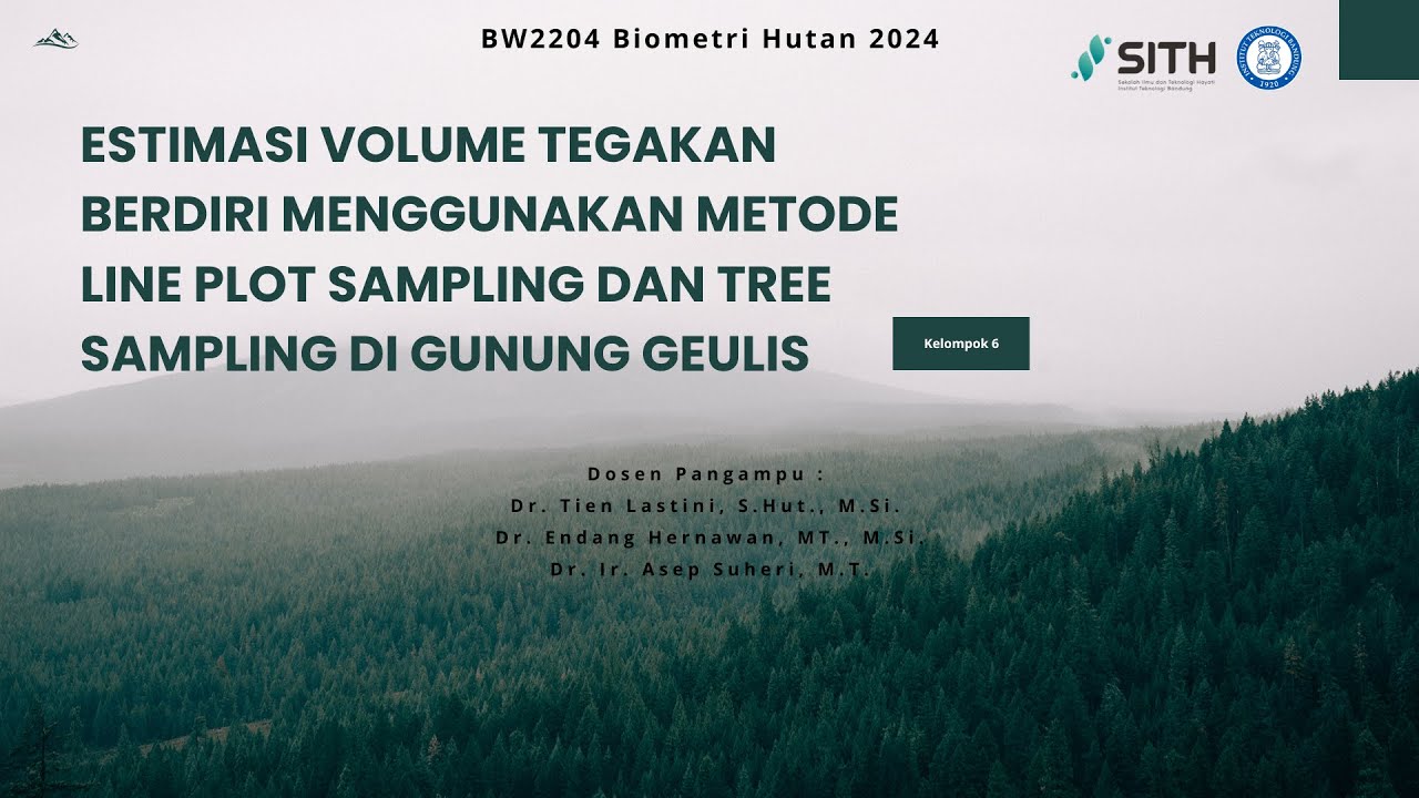 ESTIMASI VOLUME TEGAKAN BERDIRI MENGGUNAKAN METODE LINE PLOT SAMPLING ...