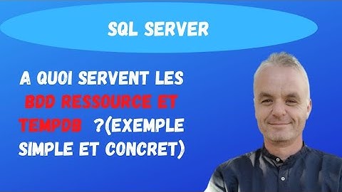 A quoi sert la base de donnée système TEMPDB ? | SQL Server (exemple simple)