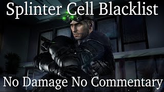 Splinter Cell Blacklist Perfectionist No Damage All Missions (No Commentary)