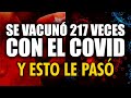 Qu paso con el paciente que se vacun 217 veces contra el covid sin decirle a nadie