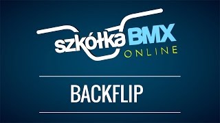 Szkółka Bmx Online - Backflip (AveBmx.pl)