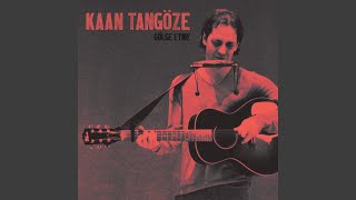 Video thumbnail of "Kaan Tangöze - Bekle Dedi Gitti (Çizik)"