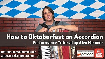 How to Oktoberfest on the Accordion with Alex Meixner