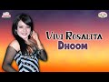 Vivi Rosalita - Dhoom (Official Music Video)