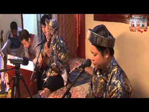 Video Chầu Văn Thờ Chúa Đệ Nhị Thượng Ngàn - youtube
