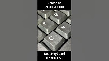 Best Keyboard Under Rs. 500 | Zebronics ZEB KM2100 Overview #keyboard #shorts #shortvideo #zebronics