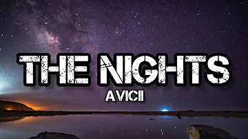 Avicii - The Nights