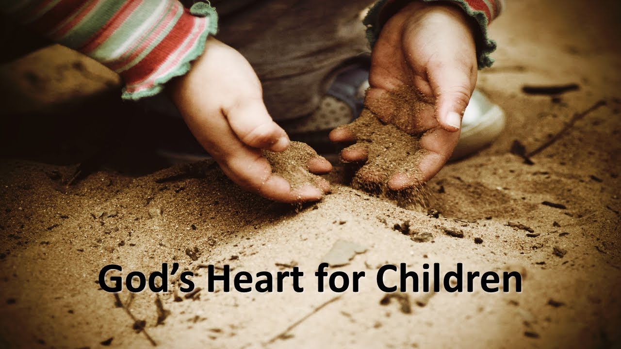 July 25, 2021 | God's Heart for Children - YouTube
